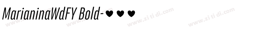 MarianinaWdFY Bold字体转换 MarianinaWdFY Bold字体转换